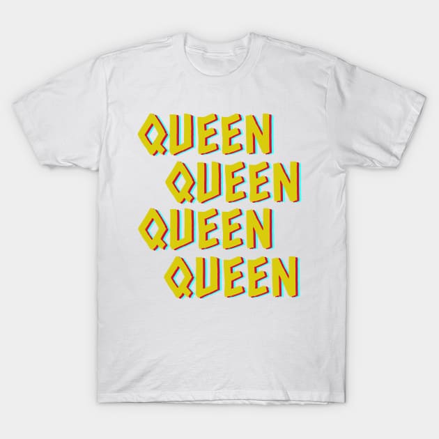 3D QUEEN T-Shirt by Heyanwar